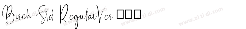 Birch Std RegularVer字体转换